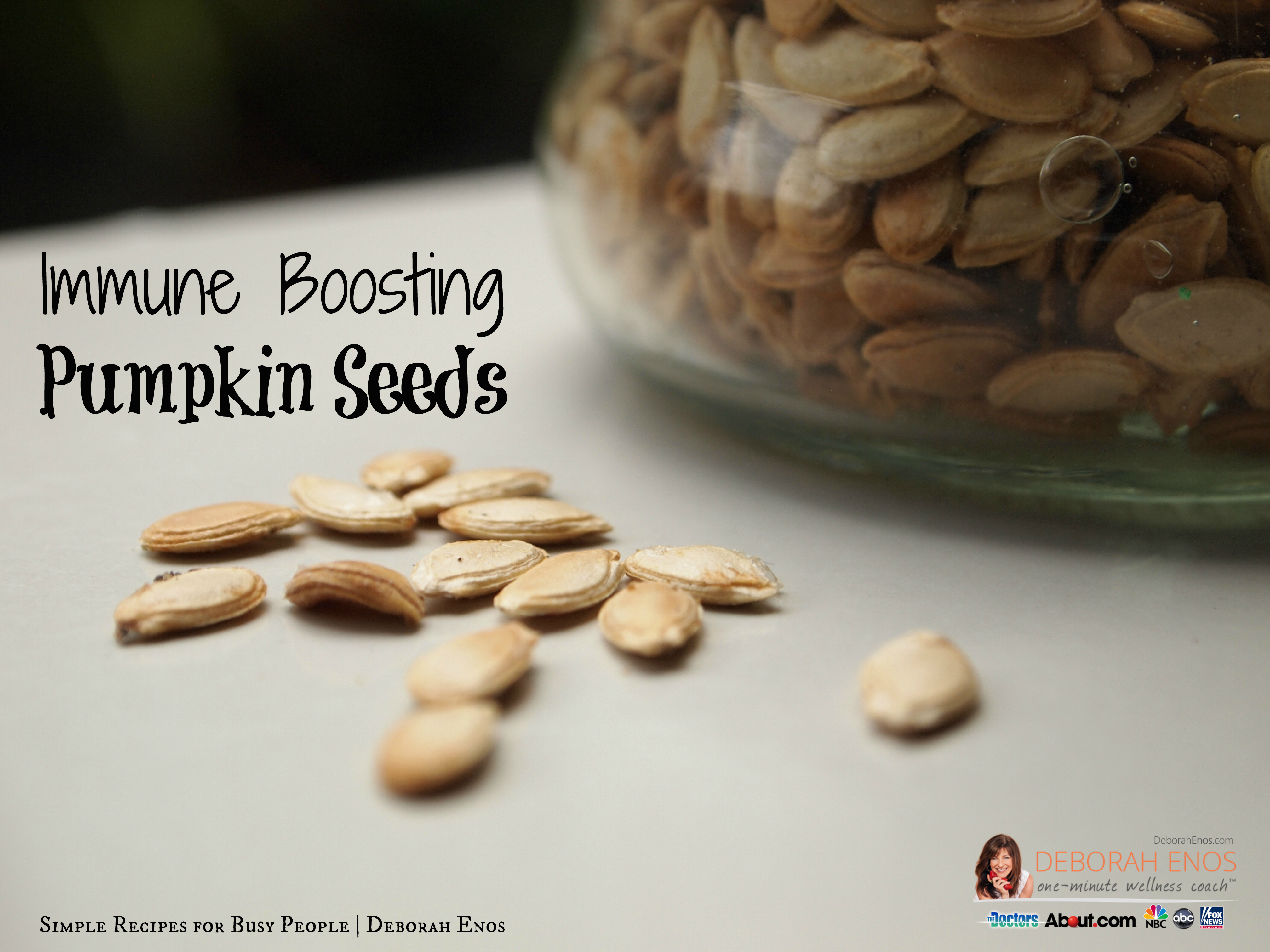Immune Boosting Pumpkin Seeds deborah enos recipe